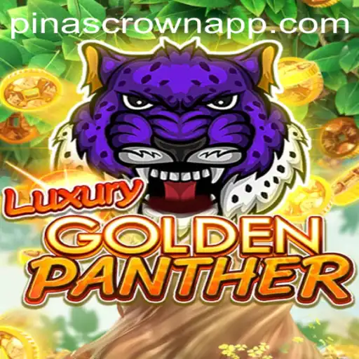 Explore the Exciting World of LUXURYGOLDENPANTHER with PinasCrown