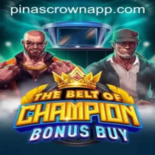 Dive into the Exciting World of TheBeltOfChampionBonusBuy with PinasCrown