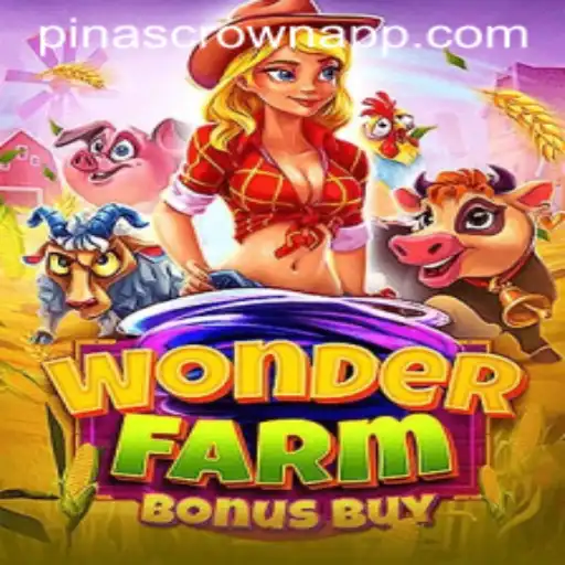 The Enchanting World of WonderFarmBonusBuy: Exploring PinasCrown
