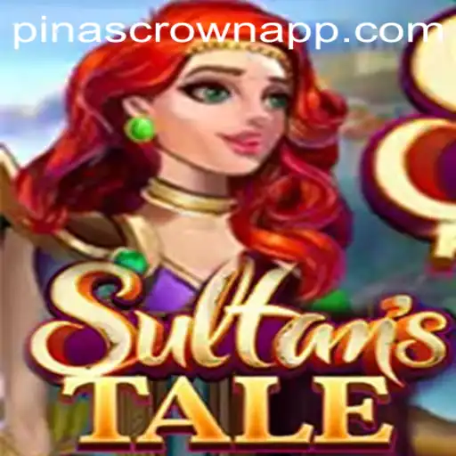 Exploring the Enchanting World of Sultanstale: A Deep Dive into PinasCrown