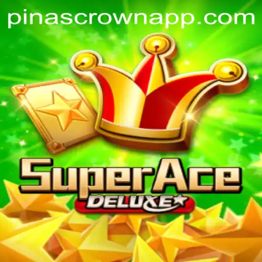 Discover the Thrills of SuperAceDeluxe: Unveiling the Game-Changing Adventure of PinasCrown
